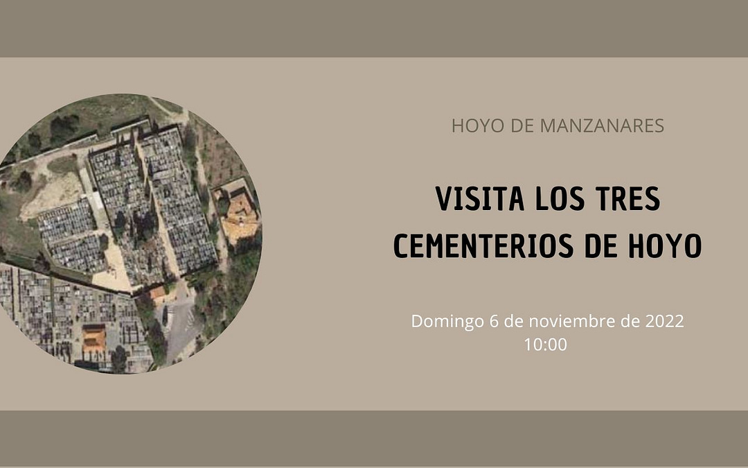 visita los tres cementerios de Hoyo de Manzanares Noviembre